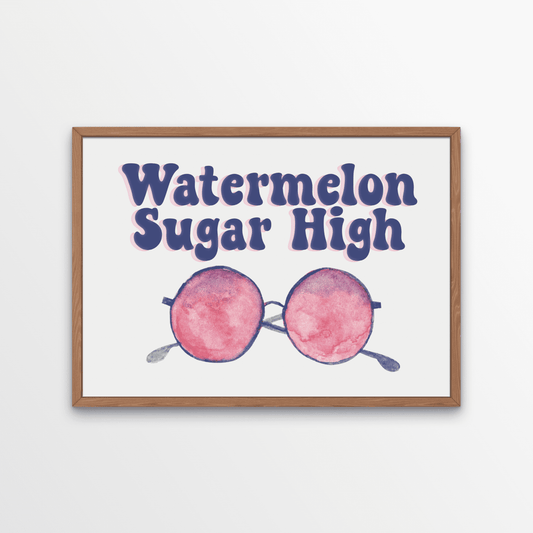 Our dreamy Watermelon Sugar High lyric print. A perfect gift for any Harry Styles fan, or just a treat for yourself!