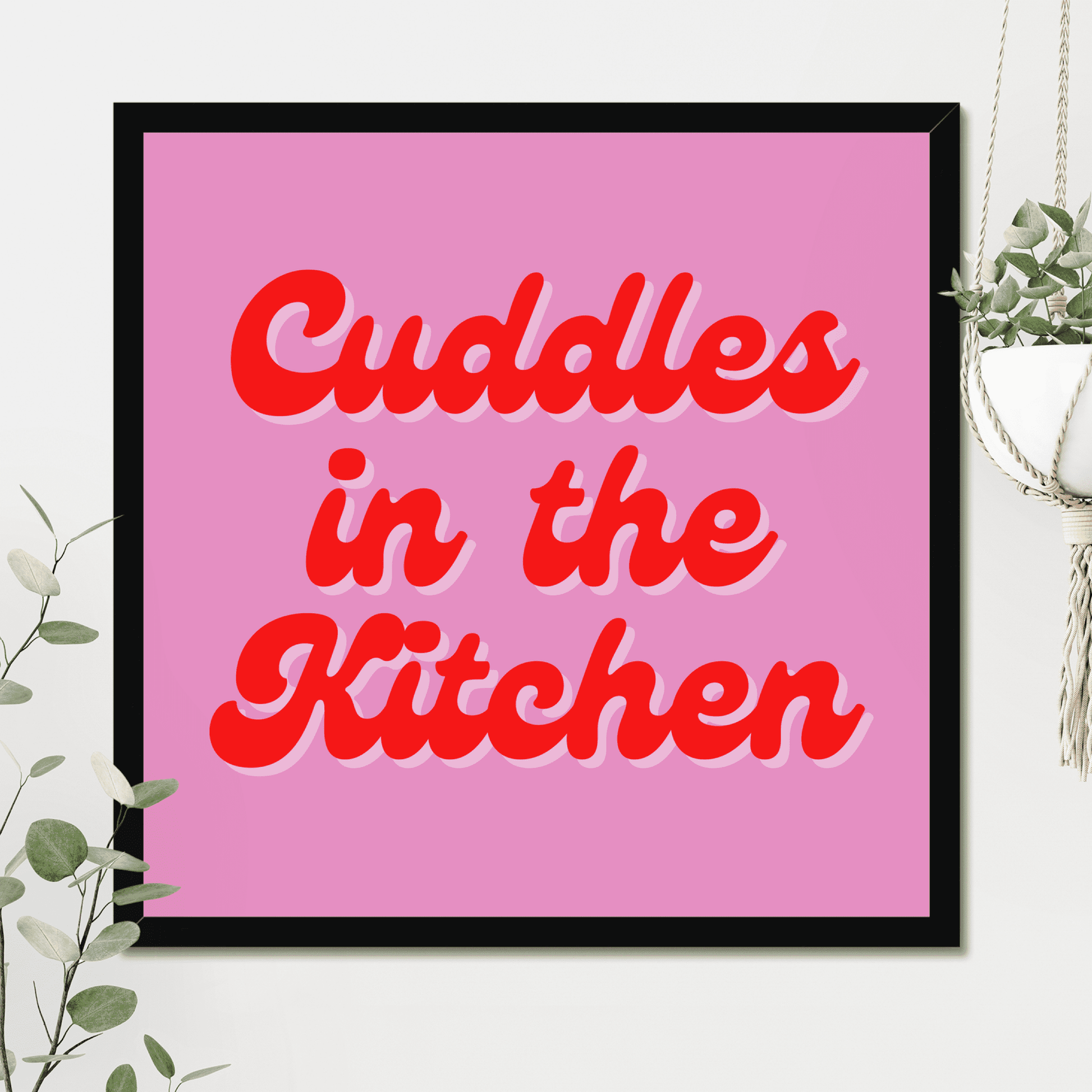 Cuddles in the kitchen art print. A bright and quirky print to make a fun statement in your home. A pink background with a red retro font. We love this Arctic Monkeys, Mardy Bum inspired print.